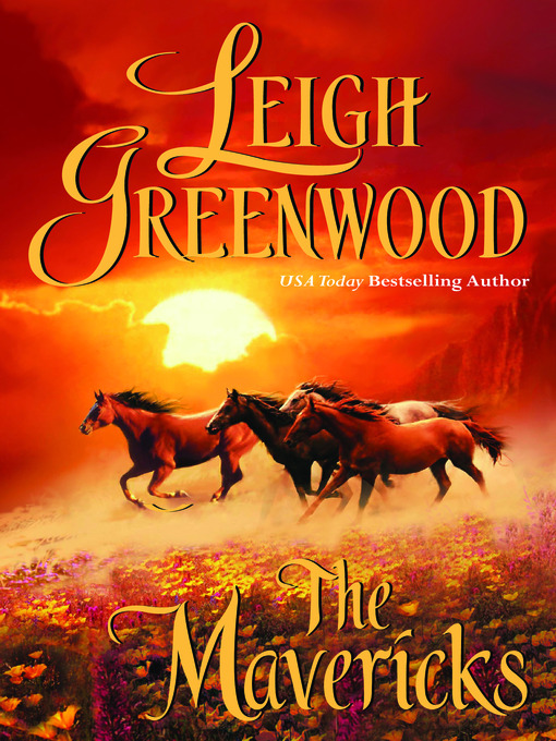 Title details for The Mavericks by Leigh Greenwood - Available